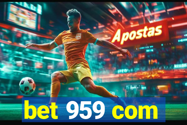 bet 959 com